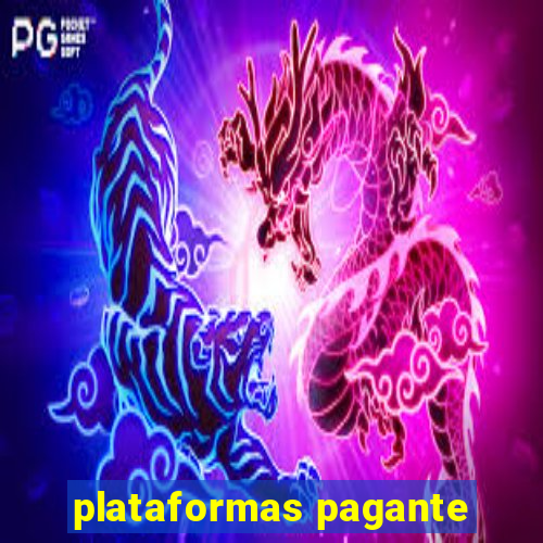 plataformas pagante